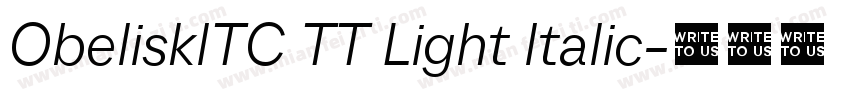 ObeliskITC TT Light Italic字体转换